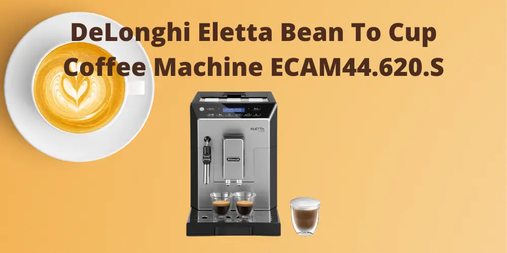DeLonghi Eletta Bean To Cup Coffee Machine ECAM44.620.S