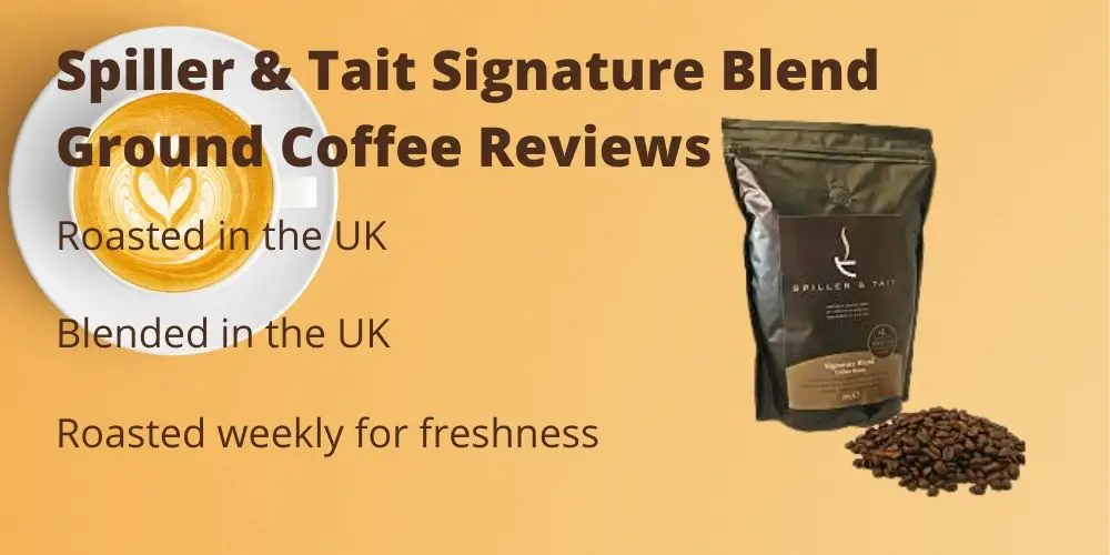Spiller & Tait Signature Blend Ground Coffee Reviews