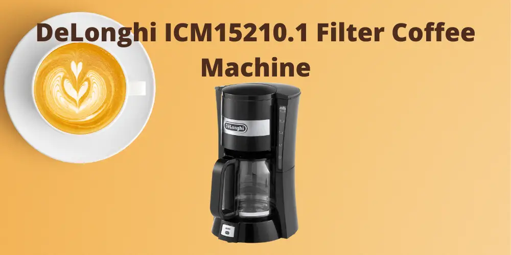 DeLonghi ICM15210.1 Filter Coffee Machine Review