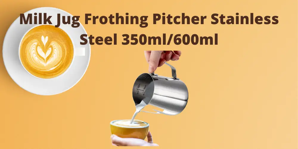Milk Jug Frothing Pitcher Stainless Steel 350ml/600ml Review