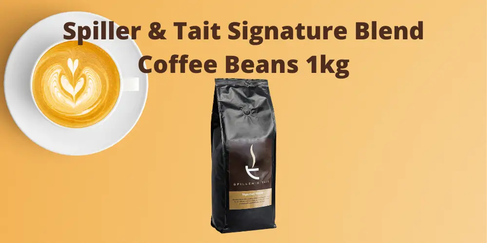 Spiller & Tait Signature Blend Coffee Beans 1kg Review