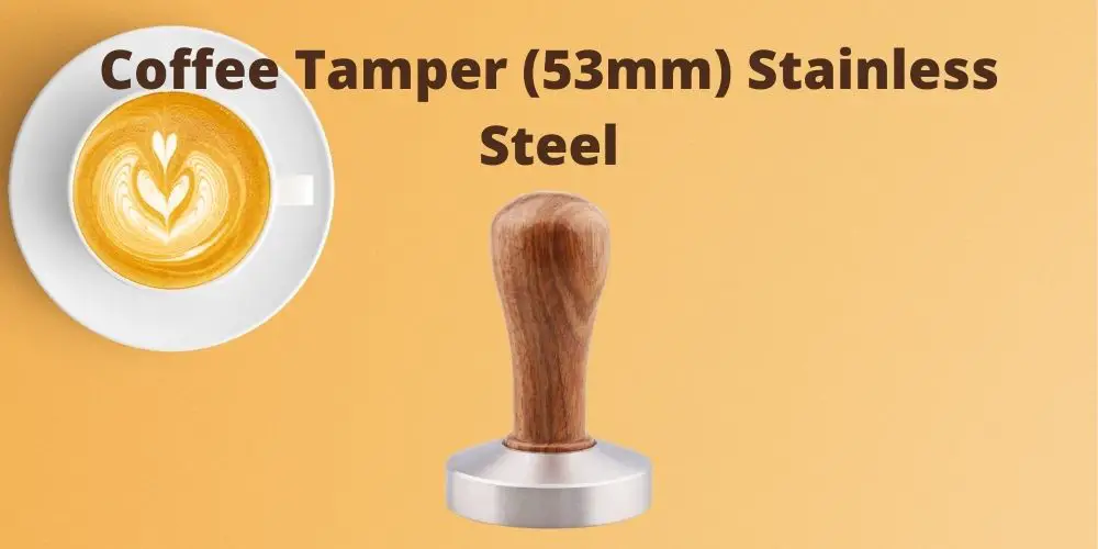 Coffee Tamper (53mm) Stainless Steel, Wooden Handle Review