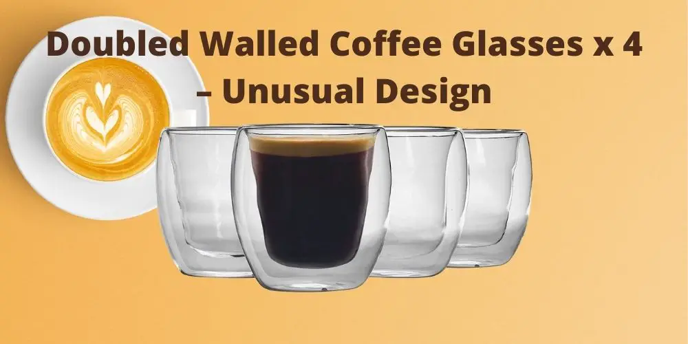 Doubled Walled Coffee Glasses x 4 – Unusual Design