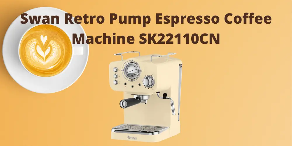 Swan Retro Pump Espresso Coffee Machine SK22110CN Review